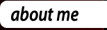 About Me